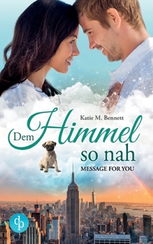 Paperback Dem Himmel so nah: Message for you [German] Book