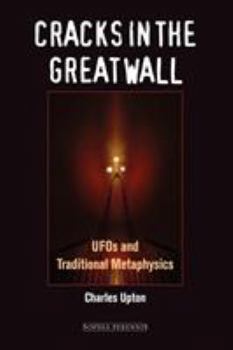 Paperback Cracks in the Great Wall: UFOs and Traditional Metaphysics Book
