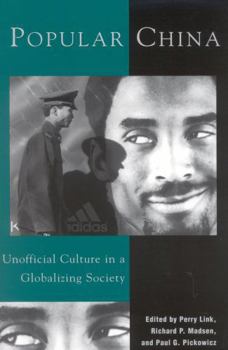 Paperback Popular China: Unoffical Culture in a Globalizing Society Book