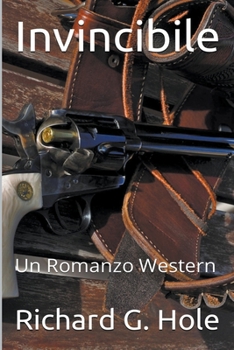 Paperback Invincibile: Un Romanzo Western [Italian] Book