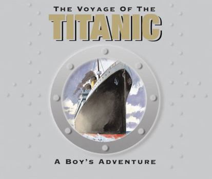 Hardcover The Voyage of the Titanic: 2012 Centenary Edition Book