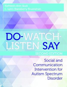 Do-Watch-Listen-Say: Social and Communication Intervention for Autism Spectrum Disorder