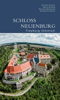 Paperback Schloss Neuenburg: Freyburg (Unstrut) [German] Book