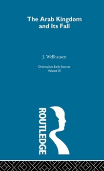 Arab Kingdom:Orientalism V 7 (Orientalism, Vol 6)