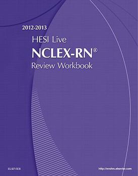 Paperback HESI Live Review Workbook for the NCLEX-RN Exam 2012-2013 Book