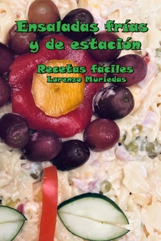 Paperback Ensaladas frías y de estación: Recetas fáciles [Spanish] Book
