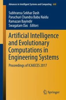 Paperback Artificial Intelligence and Evolutionary Computations in Engineering Systems: Proceedings of Icaieces 2017 Book