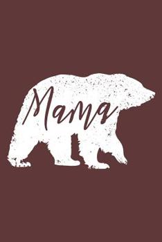 Paperback Mama Bear Notebook: 6x9inch Mama Bear Notebook College-ruled Book