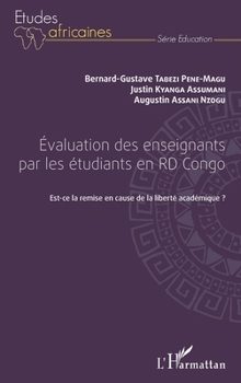 Evaluation des enseignants par les étudiants en RD Congo: Est-ce la remise en cause de la liberté académique ? (Études Africaines) (French Edition)