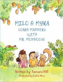 Paperback Bunko Milo and Myra Learn Manners with Mr. Mongoose Book