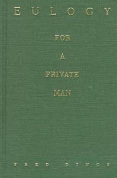 Hardcover Eulogy for a Private Man Book