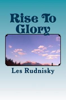 Paperback Rise To Glory Book