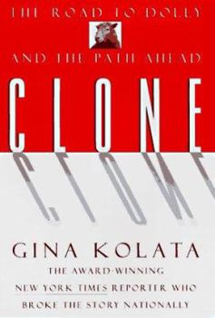 Hardcover Clone: The Road to Dolly and the Path Ahead Book