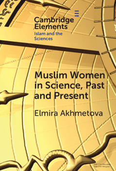 Hardcover Muslim Women in Science, Past and Present Book
