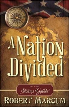 Hardcover A Nation Divided: Storms Gather Book
