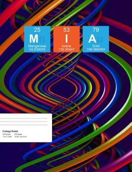 Paperback MIA: MIA Composition Notebook, Personalised Name Notebook, Periodic Table Style Science Fan Notebook, Future Chemist Notebo Book