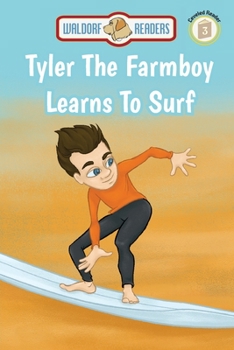 Paperback Tyler The Farmboy Learns To Surf Book