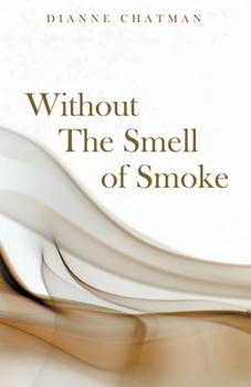 Paperback Without the Smell of Smoke Book