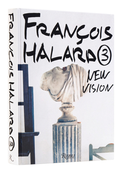 Hardcover François Halard 3: New Vision Book