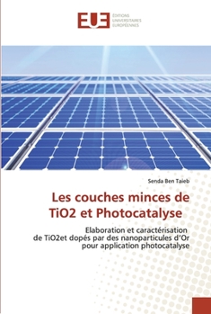 Paperback Les couches minces de TiO2 et Photocatalyse [French] Book