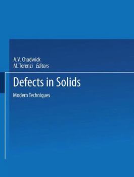 Paperback Defects in Solids: Modern Techniques Book