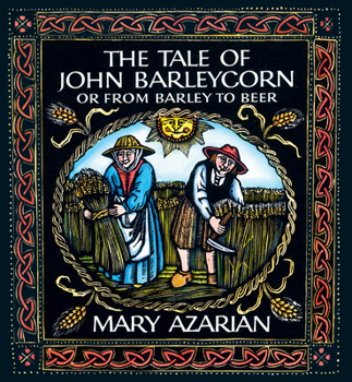 Hardcover The Tale of John Barleycorn: Or from Barley to Beer Book