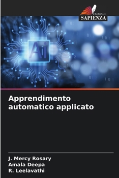 Apprendimento automatico applicato (Italian Edition)