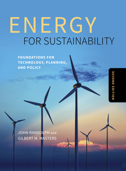 Hardcover Energy for Sustainability, Second Edition: Foundations for Technology, Planning, and Policy Book