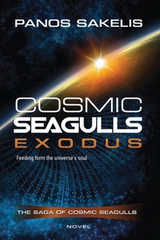 Paperback Cosmic Seagulls - EXODUS Book