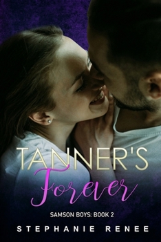 Paperback Tanner's Forever Book