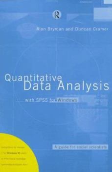 Paperback Quantitative Data Analysis with SPSS for Windows: A Guide for Social Scientists Book