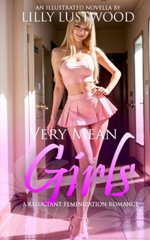 Paperback Very Mean Girls: A Reluctant Feminization Romance Book