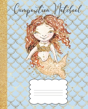 Composition Notebook: Mermaid Composition Notebook Glitter Design, Red Haired Mermaid, 100 pages 7.5 x 9.25