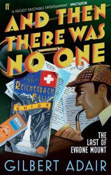 And Then There Was No One - Book #3 of the Evadne Mount