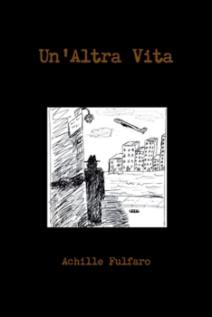Paperback Un'Altra Vita [Italian] Book