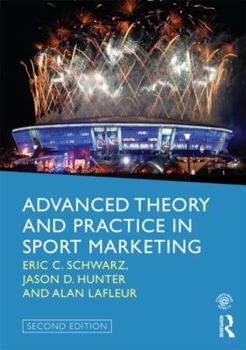 Paperback Advanced Theory and Practice in Sport Marketing Book