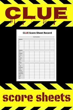 Paperback Clue score sheets: 120 clue refil pads, clue board score sheets, clue detective notebook sheets #3 Book