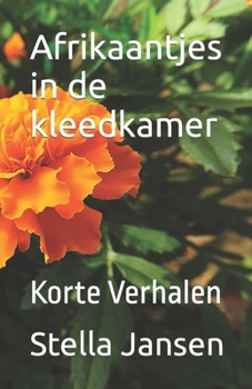 Paperback Afrikaantjes in de kleedkamer: Korte Verhalen [Dutch] Book