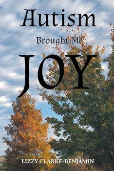 Paperback Autism Brought Me Joy Book