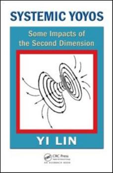 Hardcover Systemic Yoyos: Some Impacts of the Second Dimension Book