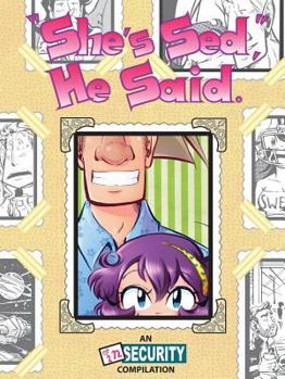 Paperback "She's Sed," He Said Book