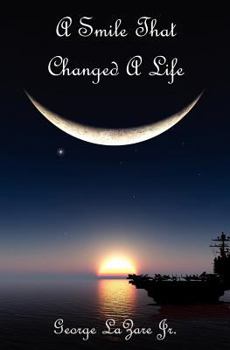 Paperback A Smile That Changed A Life Book