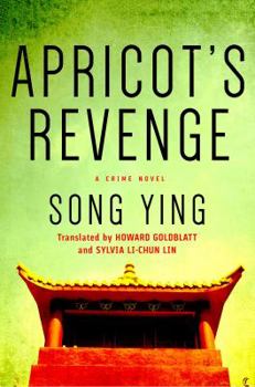 Hardcover Apricot's Revenge: A Crime Novel Book