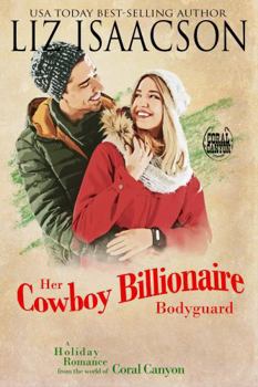 Paperback Her Cowboy Billionaire Bodyguard: A Whittaker Brothers Novel Book