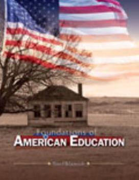 Paperback Foundations Of American Education Book
