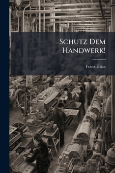 Paperback Schutz Dem Handwerk! [German] Book