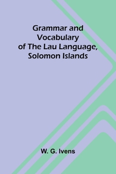 Paperback Grammar and Vocabulary of the Lau Language, Solomon Islands Book
