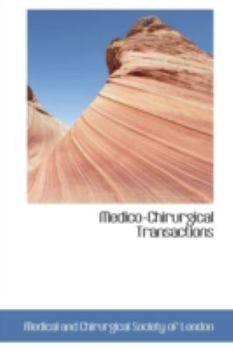 Paperback Medico-Chirurgical Transactions Book