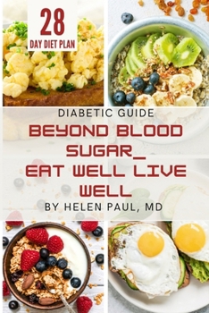 Paperback Beyond Blood Sugar: Eat Well, Live Well Book