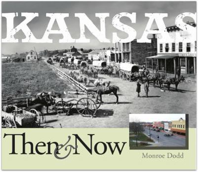 Paperback Kansas Then & Now Book